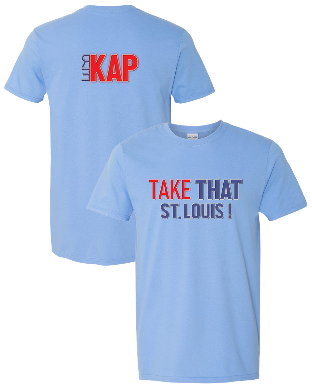 David Kaplan - Take That St. Louis! REKAP Light Blue T-Shirt product image 1, provided for visual reference and product